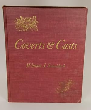 Coverts & Casts - Field Sports and Angling in Words and Pictures