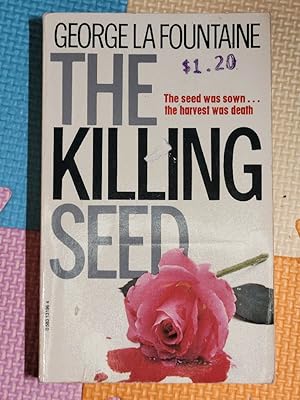 The Killing Seed by La Fountaine, George