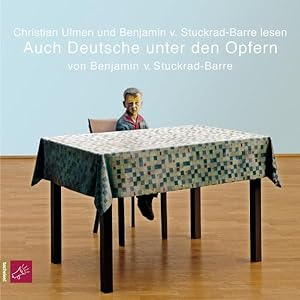 Auch Deutsche unter den Opfern Doppel-CD Gelesen vom Autor und Christian Ulmen