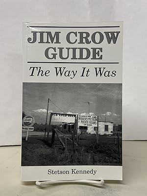 Jim Crow Guide: The Way It Was