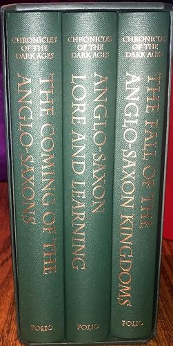 Chronicles of the Dark Ages, in 3 Volumes: The Fall of the Anglo-Saxons; Anglo-Saxon Lore and Lea...