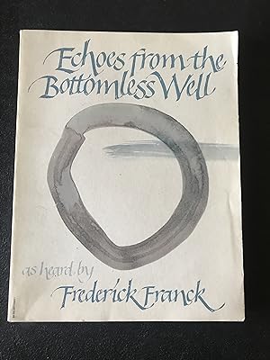 Echoes from the Bottomless Well