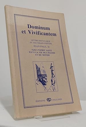 Dominum et Vivificantem