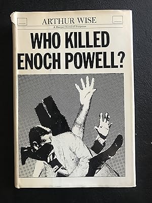 Who killed Enoch Powell?