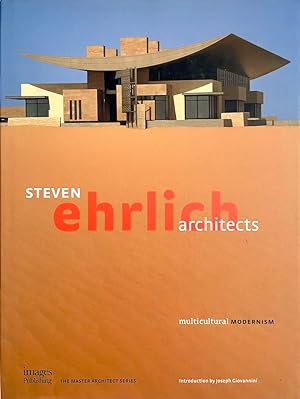 Steven Ehrlich: Multi-Cultural Modernism