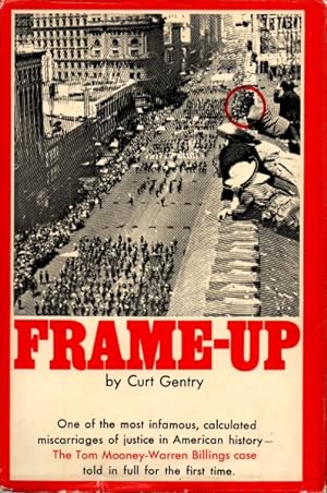 Frame-Up: The Incredible Case of Tom Mooney and Warren Billings