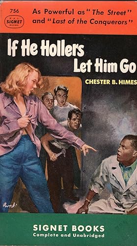 If He Hollers Let Him Go -- 756, Complete and Unabridged