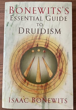 Bonewits's Essential Guide to Druidism