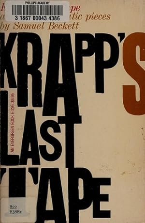 Krapp's Last Tape and Other Dramatic Pieces (An Evergreen Original)