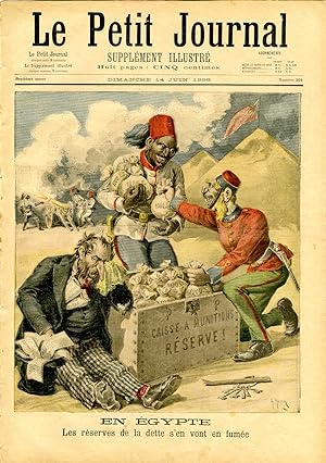 "LE PETIT JOURNAL N°291 du 14/6/1896" EN ÉGYPTE : Les réserves de la dette s'en vont en fumée / L...