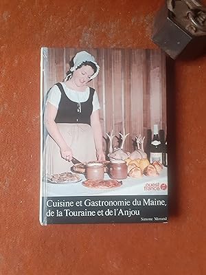 Cuisine et gastronomie du Maine, de la Touraine et de l'Anjou