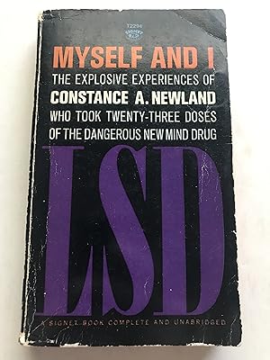 Myself and I: The Explosive Experiences of Constance A. Newland Who Took Twenty-three Doses of th...