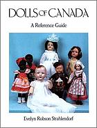 Dolls of Canada: A Reference Guide