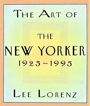 The Art of The New Yorker 1925-1995
