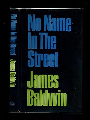 NO NAME IN THE STREET - Essays (First UK edition - first impression)