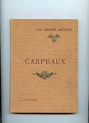 CARPEAUX Biographie Critique illustrée de vinct-qutre reproductions hors texte