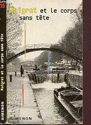 Maigret Et Le Corps Sans Tete (Fiction Poetry & Drama)