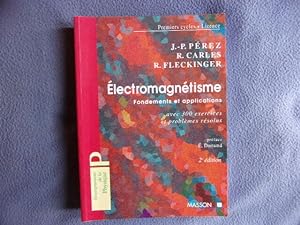 Electromagnétisme fondements et applications
