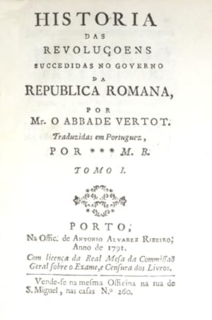 HISTORIA DAS REVOLUÇOENS SUCCEDIDAS NO GOVERNO DA REPUBLICA ROMANA. [3 VOLS.]