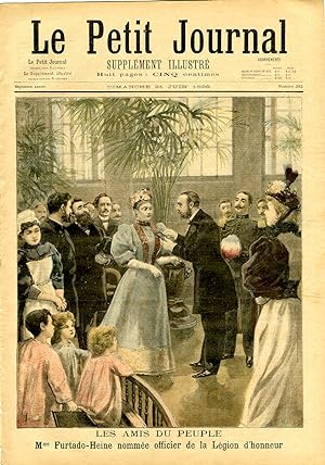 "LE PETIT JOURNAL N°292 du 21/6/1896" LES AMIS DU PEUPLE : Mme Furtado-Heine nommée officier de l...