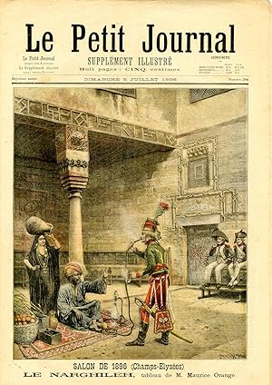 "LE PETIT JOURNAL N°294 du 5/7/1896" LE NARGHILEH (Tableau de Maurice ORANGE) / LE MARQUIS DE MORÈS