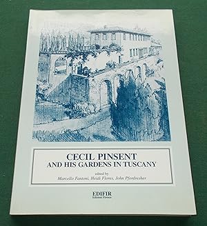 Cecil Pinsent and His Gardens in Tuscany