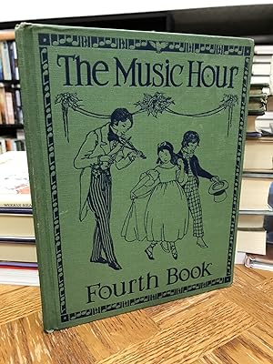 The Music Hour - Fourth Book