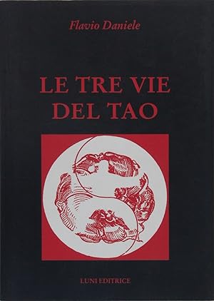 Le tre vie del Tao. Il guerriero che sorride