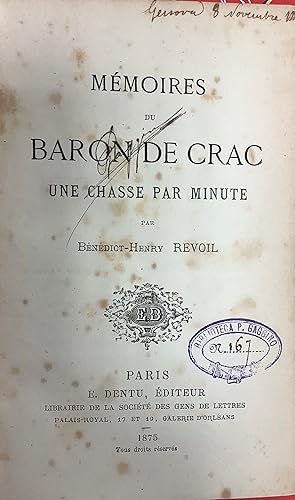 Memoires du Baron de Crac. Une chasse par minute.
