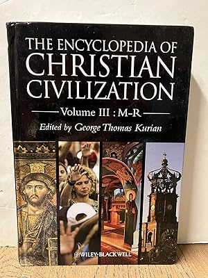 The Encyclopedia of Christian Civilization: M-R