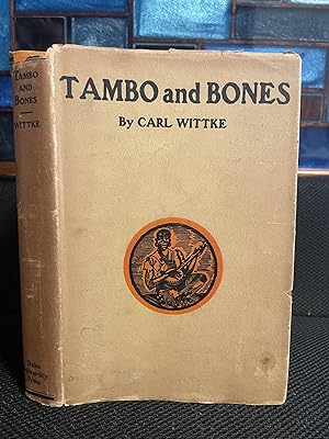 Tambo and Bones A History of the American Minstrel Stage