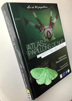 Atlas des papillons de nuit du Nord-Pas-de-Calais Lépidoptères Macrohétérocères