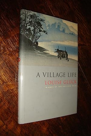 A Village Life - (signed twice - first printing)