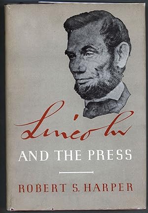 Lincoln and the Press
