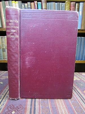 Evangelistic Sermons By the Rev. R. G. Pearson, D. D. With Life Sketch By His Wife Mary Bowen Pea...