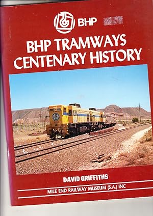 BHP Tramways Centenary History