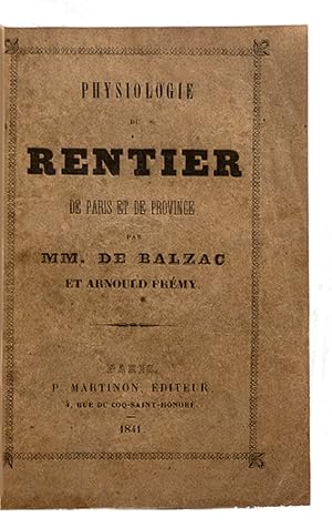 Physiologie du rentier, De Paris et de province, par MM. de Balzac et Arnould Frémy, dessins par ...