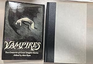 Vampires: Two Centuries of Great Vampire Stories