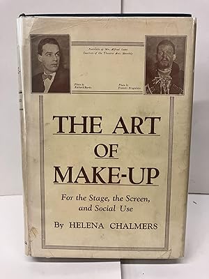 The Art of Make-Up for the Stage and Screen, and Social Use