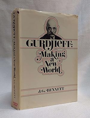 Gurdjieff: Making a New World