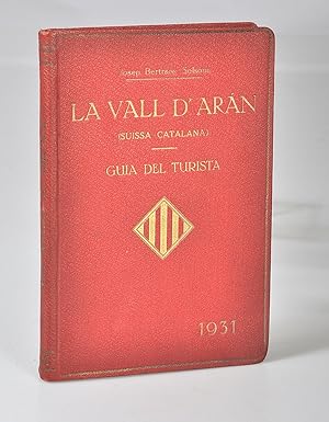 La Vall d'Aran.(Suissa Catalana).Guia del Turista.
