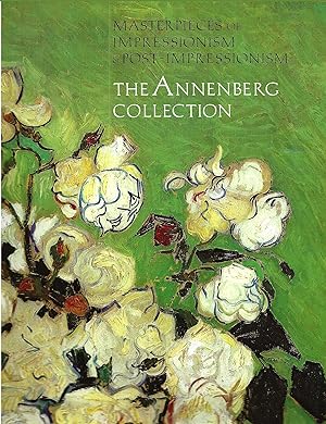THE ANNENBERG COLLECTION ~ Masterpieces Of Impressionism & Post-Impressionism