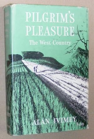 Pilgrim's Pleasure : the West Country