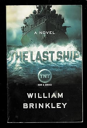 The Last Ship: A Novel