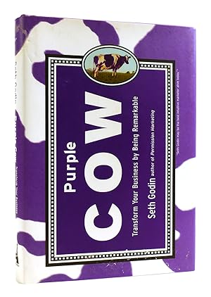 PURPLE COW Transform Your Business by Being Remarkable