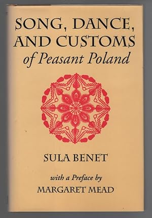 Song, Dance, and Customs of Peasant Poland