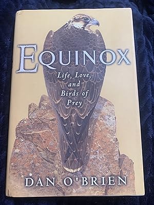 Equinox: Life, Love, and Birds of Prey