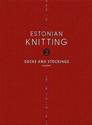 Estonian knitting 2. Socks and stockings