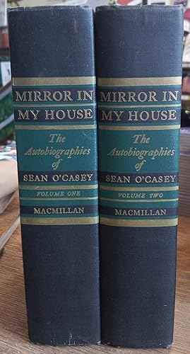 Mirror in My House: The Autobiographies of Sean O'Casey (2 Vol set)