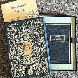 Alice's Adventures under Ground [and] The Original Alice